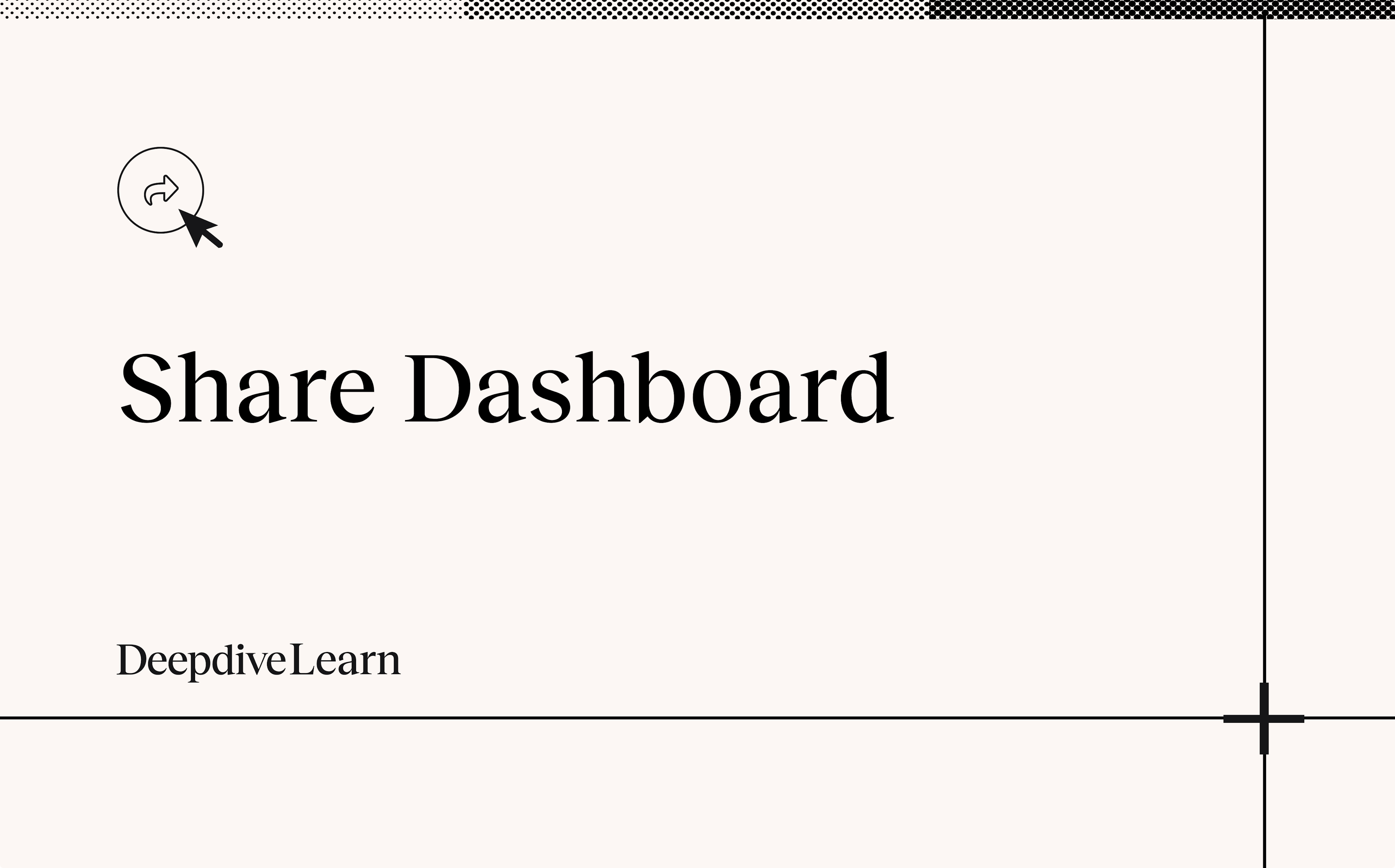 Share dashboard by Deepdive Learn